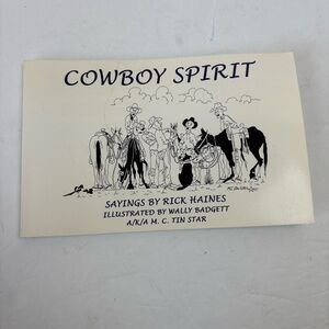 Cowboy Spirit by Rick Haines (1999, Trade Paperback) Handwritten Note Book Humor